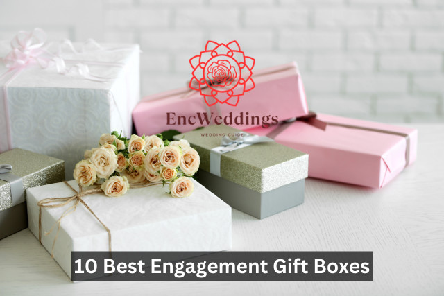 10 Best Engagement Gift Boxes