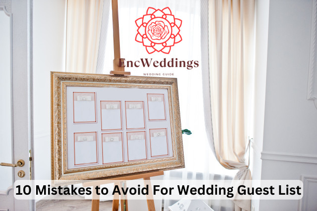 10 Mistakes to Avoid For Wedding Guest List