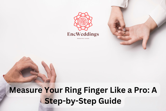 Measure Your Ring Finger Like a Pro: A Step-by-Step Guide